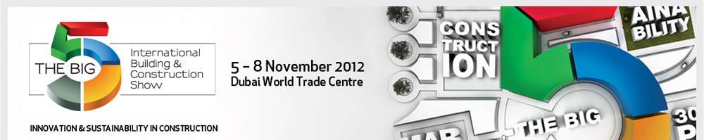 Leca Big 5 Dubai Sərgisində 5-8 Noyabr 2012